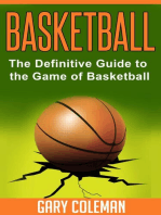 Basketball - The Definitive Guide to the Game of Basketball: Your Favorite Sports, #1