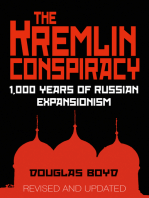 Kremlin Conspiracy: 1,000 Years of Russian Expansionism