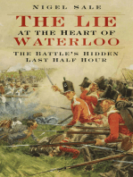 Lie at the Heart of Waterloo: The Battle's Hidden Last Half Hour