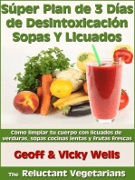 Súper Plan de 3 Días de Desintoxicación Sopas Y Licuados