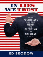 In Lies We Trust: How Politicians and the Media Are Deceiving the American Public