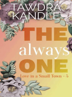 The Always One: Love in a Small Town, #4