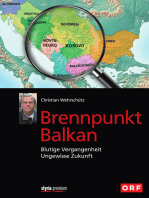 Brennpunkt Balkan: Blutige Vergangenheit - Ungewisse Zukunft