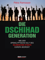 Die Dschihad Generation: Wie der apokalyptische Kult des Islamischen Staats Europa bedroht