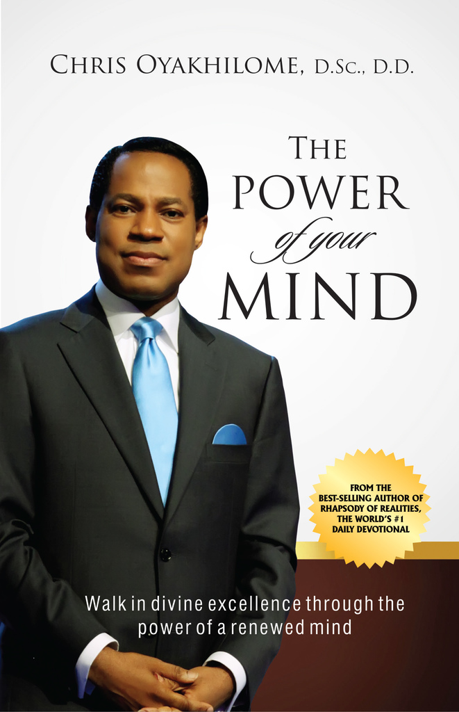 The Power Of Your Mind by Pastor Chris Oyakhilome PhD - Book - Read Online