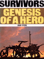 Survivors: Genesis of a Hero