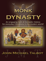 Monk Dynasty: An Engaging Look At Monastic History for Everyday Christians