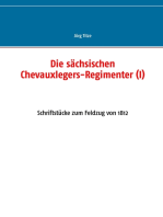 Die sächsischen Chevauxlegers-Regimenter (I): Schriftstücke zum Feldzug von 1812