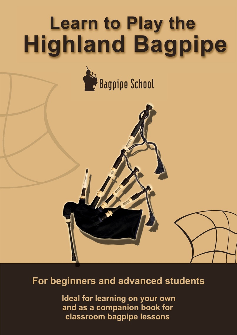 Learn to play the Highland Bagpipe by Andreas Hambsch Book Read Online