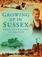 Growing Up in Sussex: From Schoolboy to Soldier