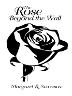 Rose Beyond The Wall