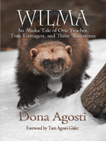 Wilma: An Alaska Tale of One Teacher, Two Teenagers, and Three Wolverines