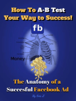 How To A-B Test Your Way to Success! The Anatomy of a Successful Facebook Ad: The KILLER Facebook Ads for Authors Series by Eric Z, #1