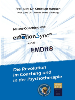 emotionSync® & EMDR+ - Die Revolution in Coaching und Psychotherapie: Aus der neuesten Gehirnforschung der Neurowissenschaft