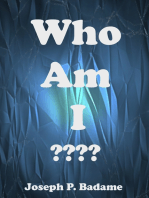Who Am I ????