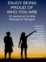 Enjoy Being Proud of Who You Are: 52 Inspirational Life-Skills Messages for Teenagers