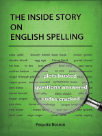 The Inside Story on English Spelling