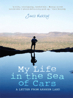 My Life in the Sea of Cars: A Letter from Arnhem Land