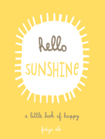 Hello Sunshine: A Little Book of Happy