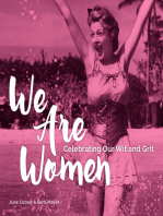 We Are Women: Celebrating Our Wit and Grit
