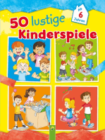 50 lustige Kinderspiele: Ab 6 Jahren