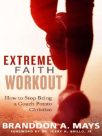 Extreme Faith Workout