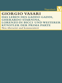Das Leben des Gaddo Gaddi, Gherardo Starnina, Lorenzo di Bicci und weiterer Künstler der Prima Parte