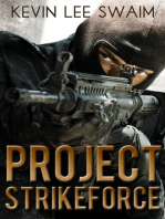 Project StrikeForce: Project StrikeForce, #1