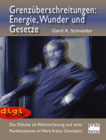 Grenzüberschreitungen: Energie, Wunder und Gesetze: Das Okkulte als Weltanschauung und seine Manifestationen im Werk Arthur Schnitzlers