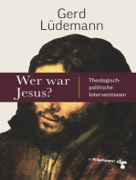 Wer war Jesus?: Theologisch-politische Interventionen