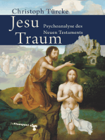 Jesu Traum: Psychoanalyse des Neuen Testaments