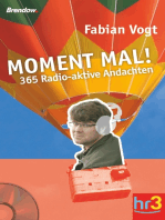 Moment mal!: 365 Radio-aktive Andachten