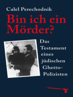 Bin ich ein Mörder?: Das Testament eines jüdischen Ghetto-Polizisten