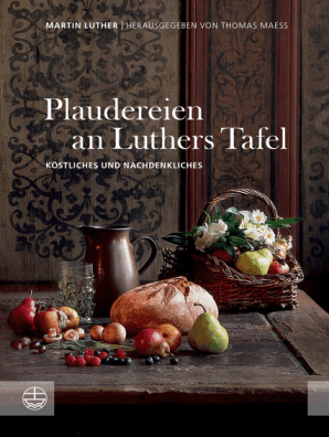 Plaudereien An Luthers Tafel By Martin Luther Book Read Online