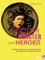 Götter, Monster und Heroen: Berühmte Stimmen zu den bedeutendsten mythologischen Gestalten der Antike