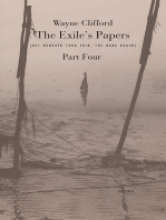 The Exile's Papers: Part Four: Just Beneath Your Skin, the Dark Begins