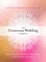 The Conscious Wedding Handbook: How to Create Authentic Ceremonies That Express Your Love