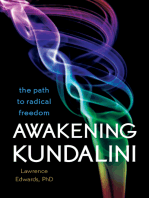 Awakening Kundalini: The Path to Radical Freedom