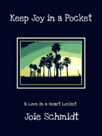 Keep Joy in a Pocket & Love in a Heart Locket