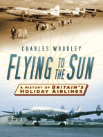 Flying to the Sun: A History of Britain's Holiday Airlines