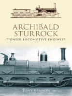 Archibald Sturrock: Pioneer Locomotive Engineer