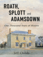 Roath, Splott and Adamsdown: One Thousand Years of History: One Thousand Years of History