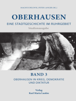 Oberhausen: Eine Stadtgeschichte im Ruhrgebiet Bd. 3: Oberhausen in Krieg, Demokratie und Diktatur