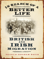 In Search of a Better Life: British and Irish Migration