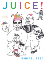 Juice!: A Novel