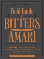 Bitterman's Field Guide to Bitters & Amari: 500 Bitters; 50 Amari; 123 Recipes for Cocktails, Food & Homemade Bitters