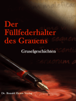 Der Füllfederhalter des Grauens