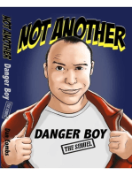 Not Another Danger Boy
