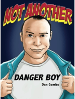 Not Another Danger Boy