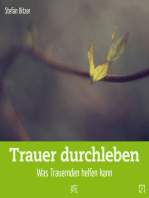 Trauer durchleben: Was Trauernden helfen kann